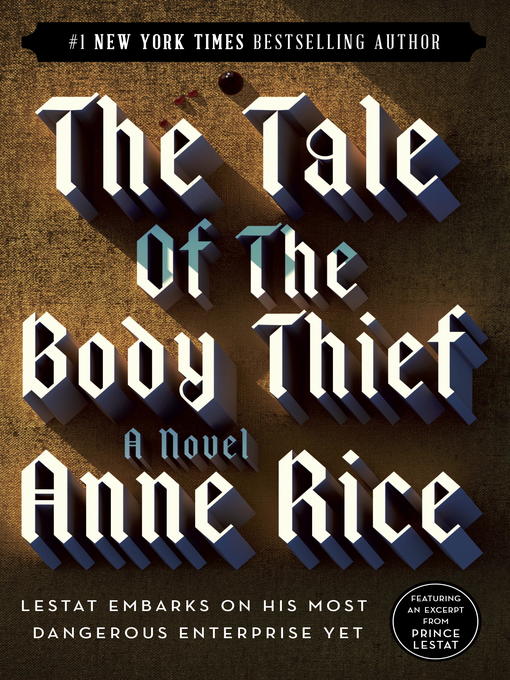 Title details for The Tale of the Body Thief by Anne Rice - Available